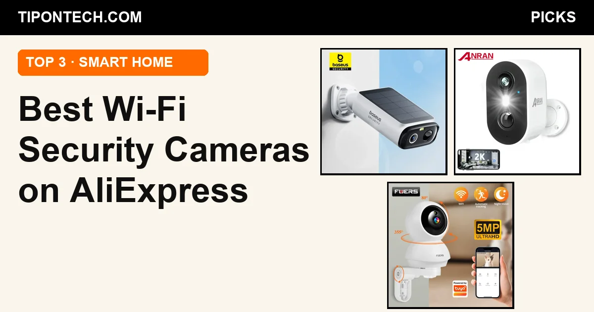 Best Wi-Fi security cameras on AliExpress 2026 cover with three camera photos