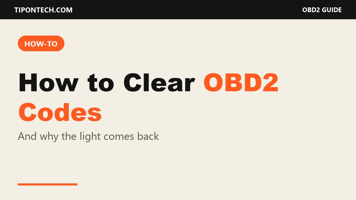How to clear OBD2 codes and why the check engine light comes back