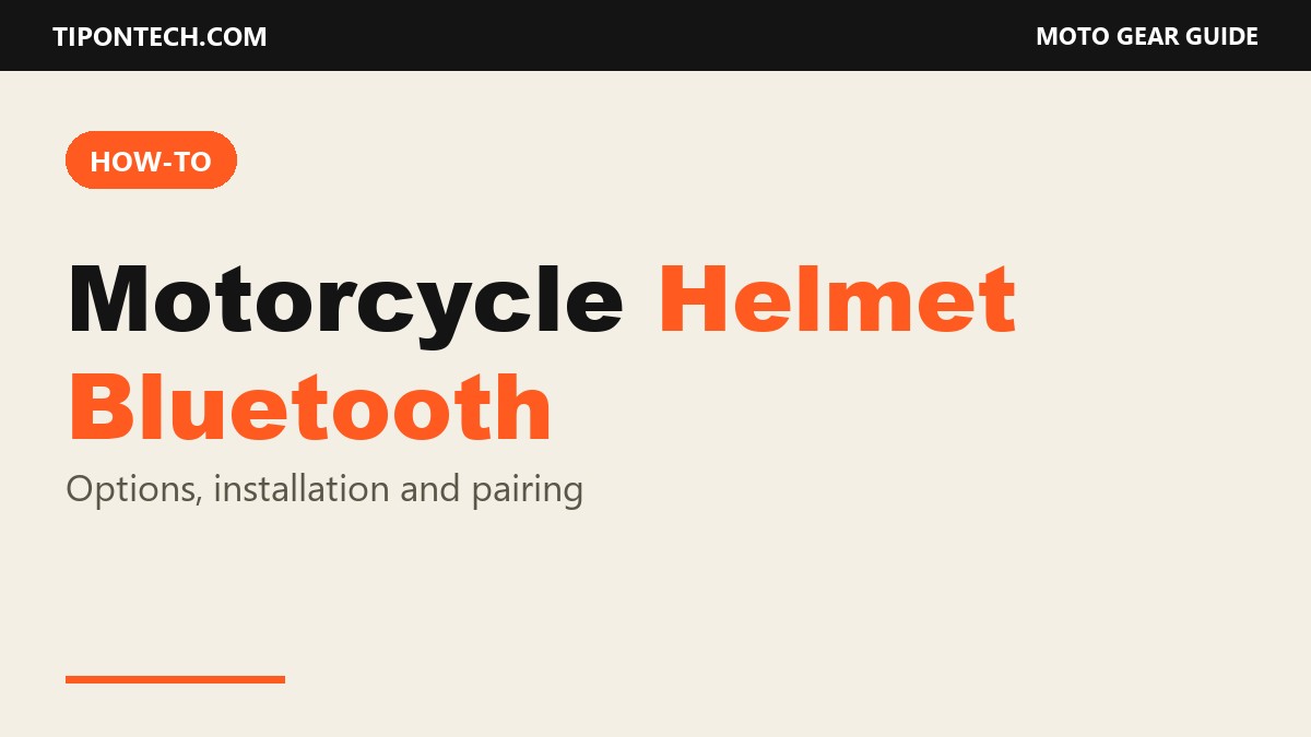 Motorcycle Helmet Bluetooth: Options, Installation and How to Connect